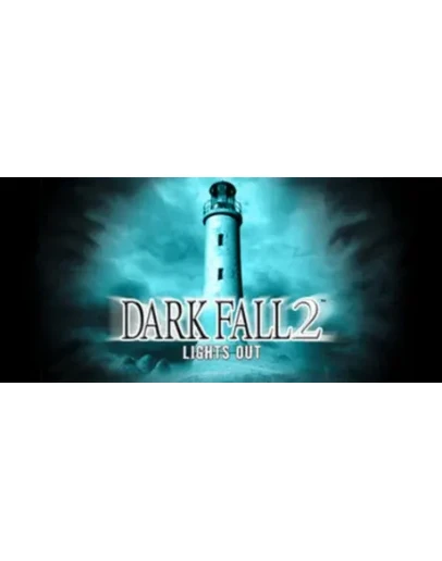 Dark Fall 2: Lights Out STEAM КЛЮЧ РОССИЯ + СНГ
