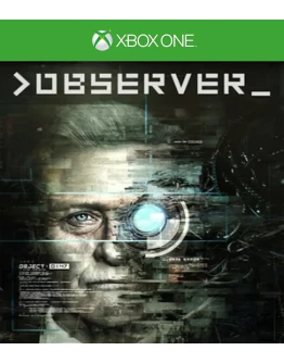 observer аренда для Xbox One observer аренда для Xbox One