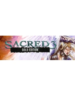Sacred 3 Gold. STEAM-ключ (RU+СНГ)