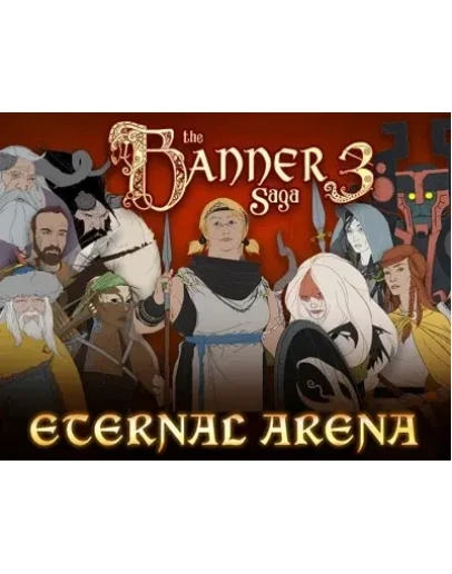 The Banner Saga 3: DLC Eternal Arena (Steam KEY)