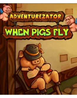 Adventurezator: When Pigs Fly (Steam) REGION FREE +