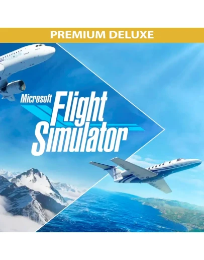 Microsoft Flight Simulator: Premium Deluxe GOTY +ОНЛАЙН