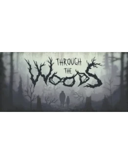 Through the Woods STEAM KEY REGION FREE GLOBAL ROW