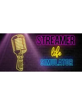 Streamer Life Simulator - Steam Access OFFLINE