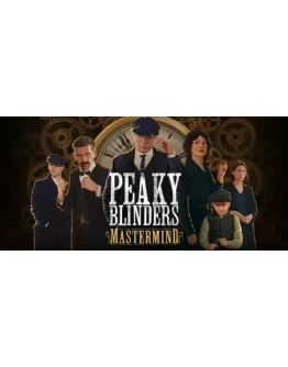 Peaky Blinders: Mastermind - Steam Access OFFLINE