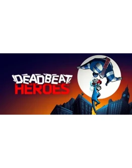 Deadbeat Heroes Steam Key RU+CIS Deadbeat Heroes Steam Key RU+CIS