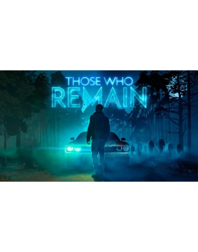 Those Who Remain XBOX ONE ключ