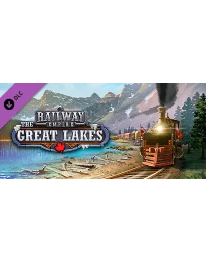 Railway Empire - The Great Lakes (DLC) STEAM РФ+СНГ