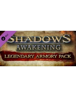 Shadows: Awakening - Legendary Armory STEAMРФ + МИР