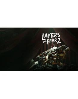 Layers of Fear 2 Layers of Fear 2