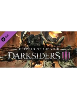 Darksiders III - Keepers of the Void (DLC) STEAM КЛЮЧ
