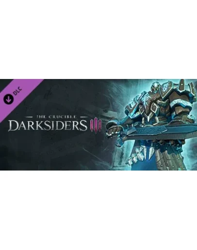 Darksiders III - The Crucible (DLC) STEAM КЛЮЧ/ РФ+СНГ