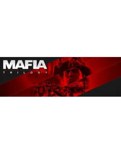 Mafia Trilogy (STEAM КЛЮЧ) РФ+СНГ / РУССКИЙ ЯЗЫК