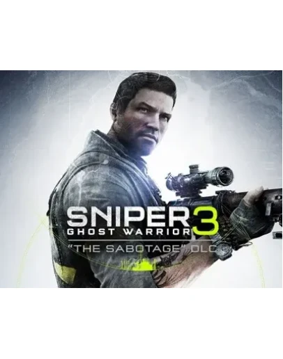 Sniper Ghost Warrior 3: DLC The Sabotage (Steam KEY)
