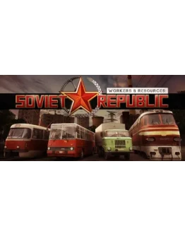 Workers & Resources: Soviet Republic Steam Gift Россия Workers & Resources: Soviet Republic Steam Gift Россия