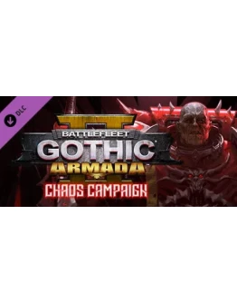 Battlefleet Gothic: Armada II - Chaos Campaign Steam RU