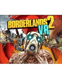 Borderlands 2 VR (Steam Gift Россия)