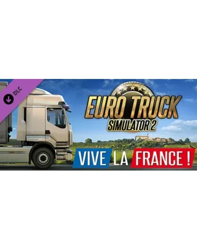 Euro Truck Simulator 2 - Vive la France (Steam Gift RU)