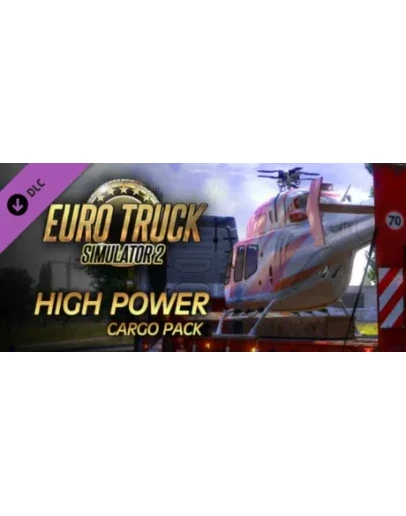 Euro Truck Simulator 2 - High Power Cargo Pack Steam RU Euro Truck Simulator 2 - High Power Cargo Pack Steam RU