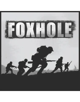 Foxhole (Steam Gift Россия)
