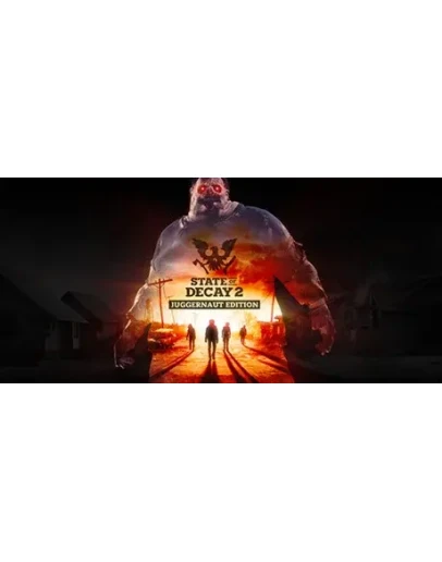 State of Decay 2: Juggernaut Edition Steam Gift Россия
