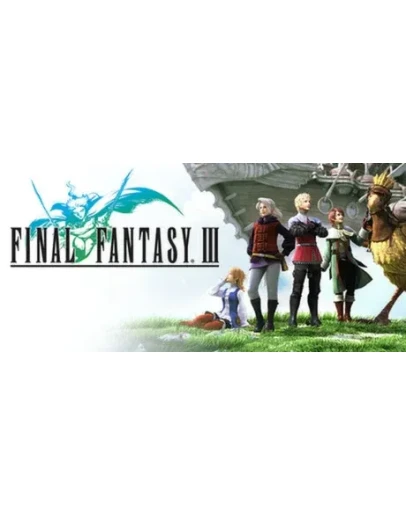 FINAL FANTASY III (3D Remake) (Steam Gift Россия UA KZ)