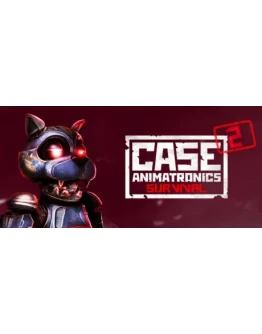 CASE 2: Animatronics Survival (Steam Gift Россия)
