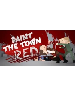 Paint the Town Red (Steam Gift Россия)