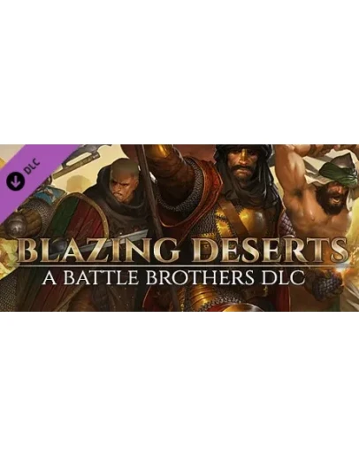 Battle Brothers - Blazing Deserts (Steam Gift Россия)