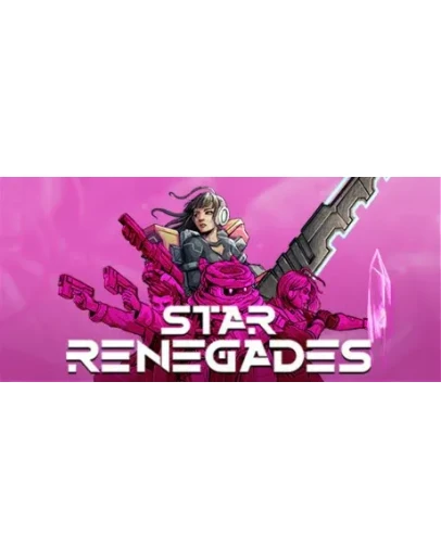 Star Renegades (Steam Gift Россия) Star Renegades (Steam Gift Россия)