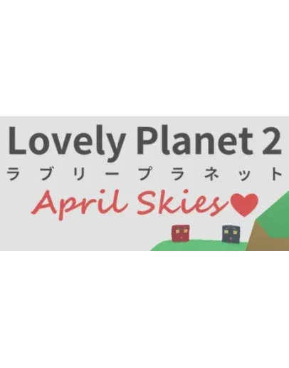 Lovely Planet 2: April Skies (Steam Key/Region Free)