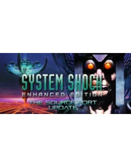 System Shock: Enhanced Edition (Steam Key/RoW)