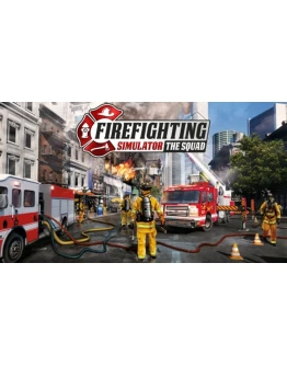 Firefighting Simulator - The Squad+АККАУНТ+GLOBAL