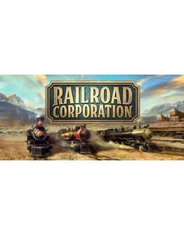 Railroad Corporation STEAM КЛЮЧ РОССИЯ + МИР
