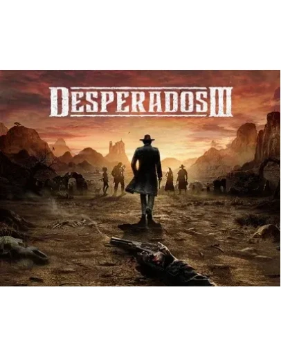 Desperados III (Steam KEY) + ПОДАРОК