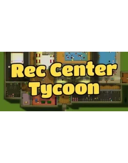 Rec Center Tycoon STEAM КЛЮЧ РОССИЯ + ВЕСЬ МИР