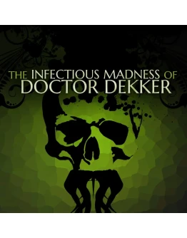 The Infectious Madness of Doctor Dekker Steamkey/РФ+Мир The Infectious Madness of Doctor Dekker Steamkey/РФ+Мир