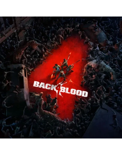Back 4 Blood (Steam Gift Россия)
