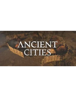 Ancient Cities - Steam Access OFFLINE