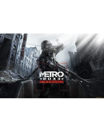 Metro 2033 Redux Epic Games + Почта