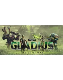 Warhammer 40,000: Gladius - Relics of War + Почта