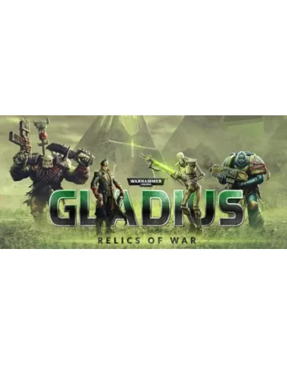 Warhammer 40,000: Gladius - Relics of War + Почта