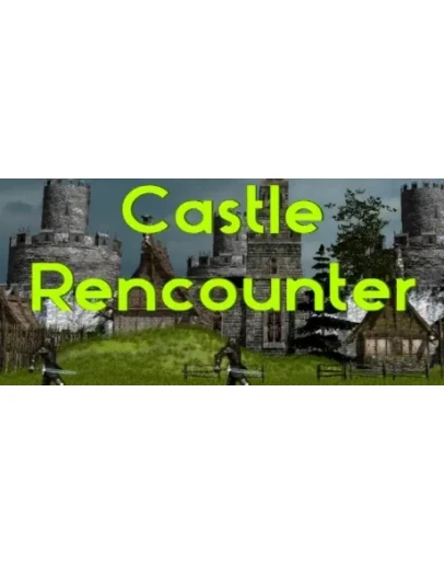 Castle Rencounter Steam ключ (Steam key Region free)