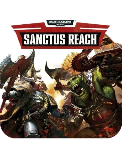 Warhammer 40,000: Sanctus Reach