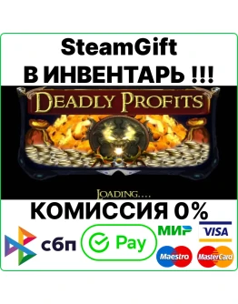 Deadly Profits SteamGift/RU+CIS