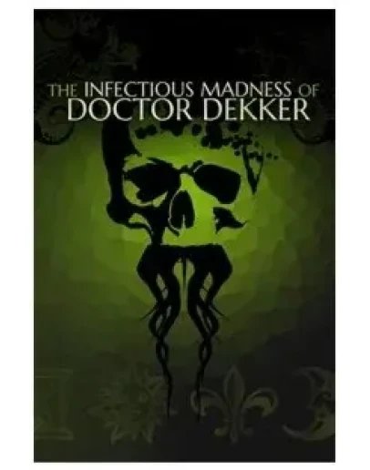 The Infectious Madness of Doctor Dekker (XBOX) The Infectious Madness of Doctor Dekker (XBOX)