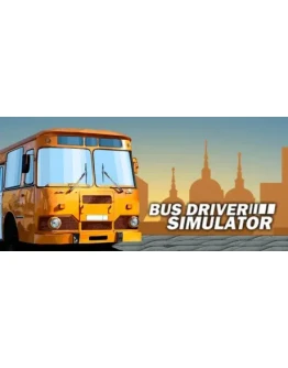 Bus Driver Simulator (Steam Ключ / РОССИЯ + МИР) 0