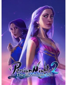 Persian Nights 2: The Moonlight Veil Steam key/РФ+Мир