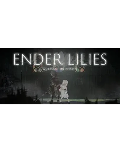 ENDER LILIES: Quietus of the Knights (Steam Gift RU)