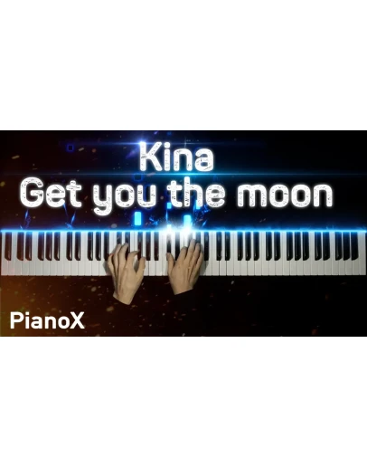 Kina - Get You The Moon